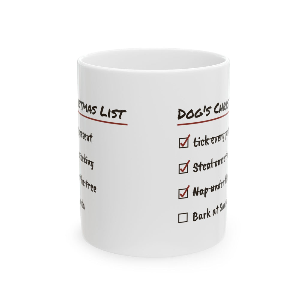 Funny Christmas Dog Coffee Mug Dog's Christmas List Checklist