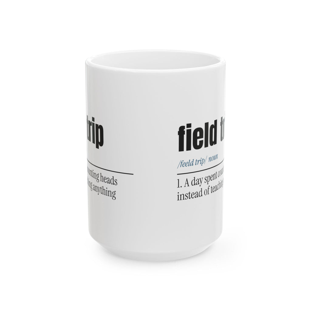 Funny Teacher Dictionary Coffee Mug Field Trip For Teachers