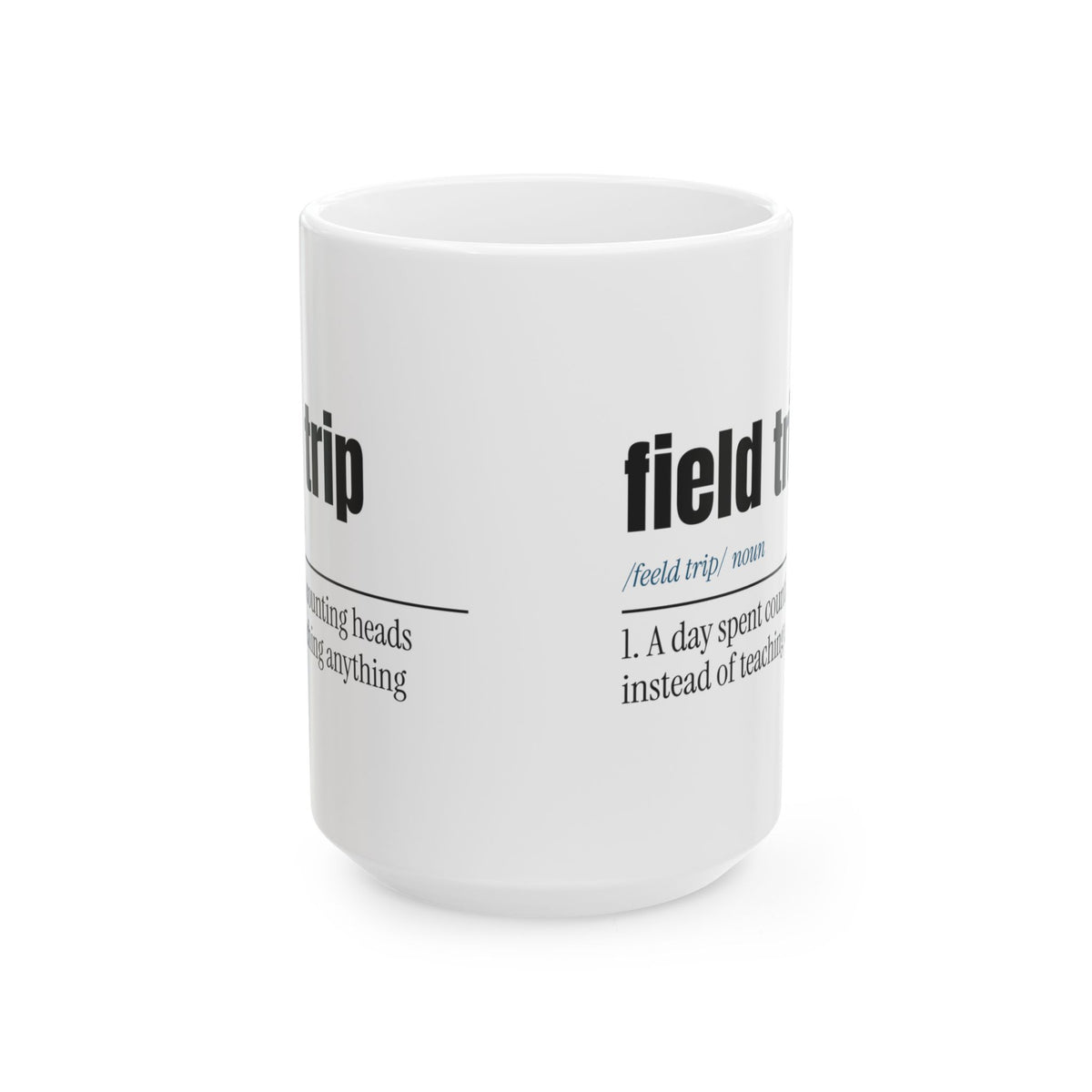 Funny Teacher Dictionary Coffee Mug Field Trip For Teachers