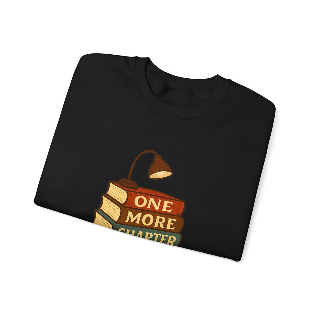 One More Chapter Funny Book Lover Reading Sweatshirt