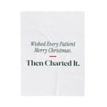 Funny Nurse Christmas Throw Blanket Wished Every Patient Merry Christmas