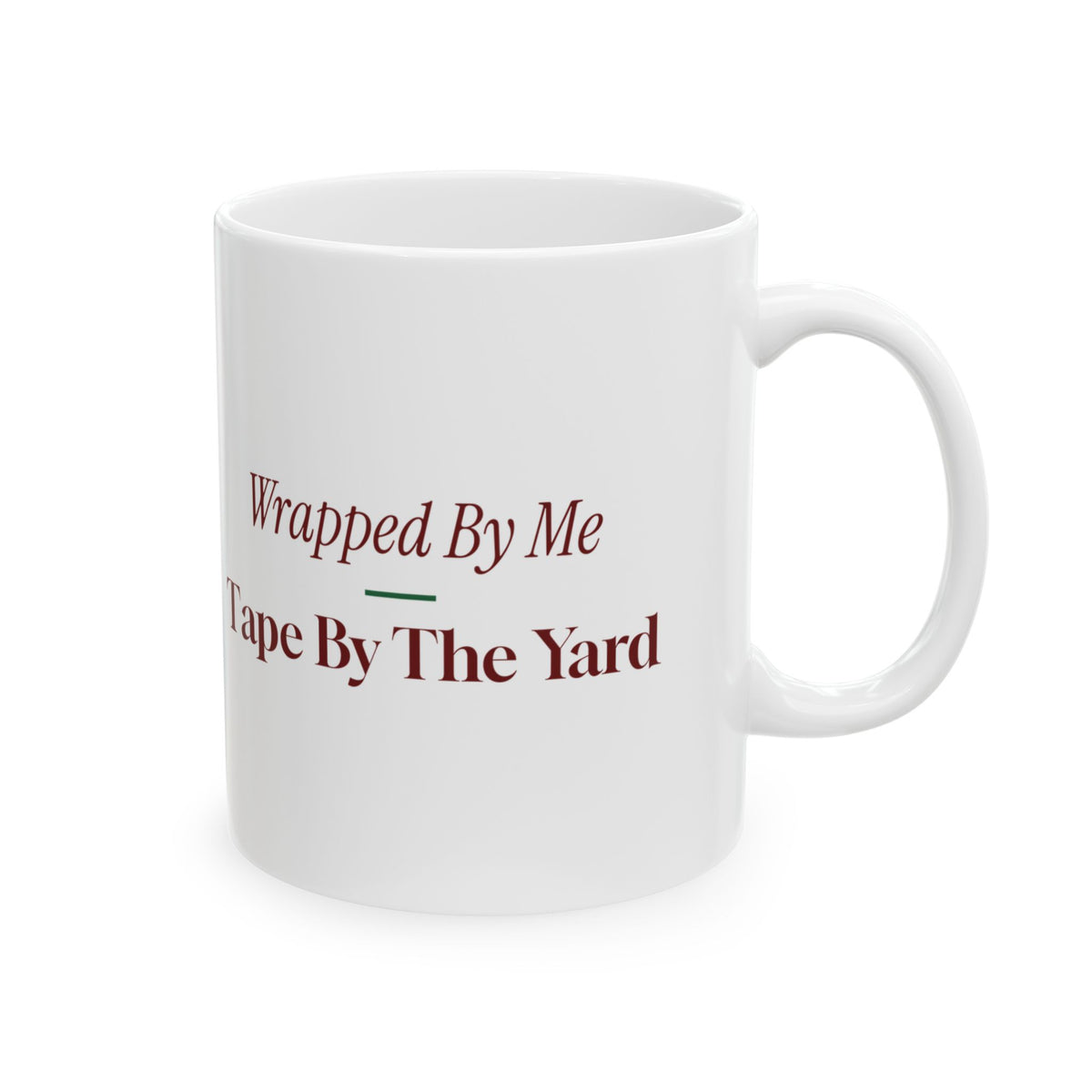 Funny Christmas Coffee Mug Wrapped By Me Tape By The Yard