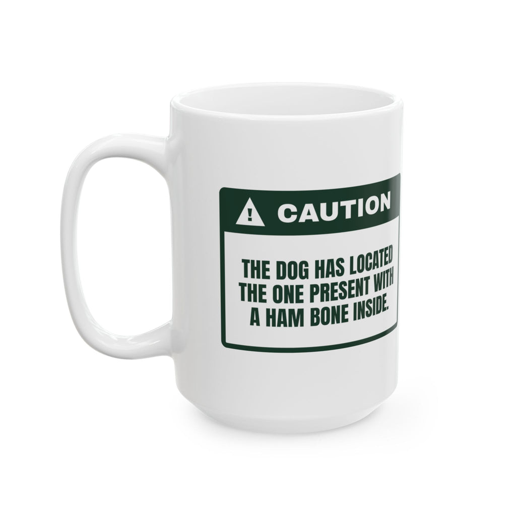 Funny Christmas Dog Coffee Mug Dog Found The Present With The Ham Bone