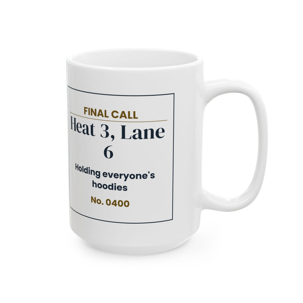 Funny Track Mom Coffee Mug Heat 3 Lane 6 Ticket For Track Parents