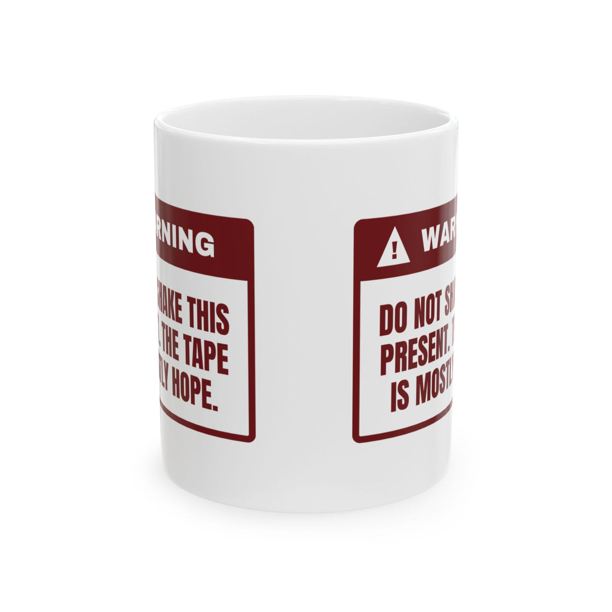 Funny Christmas Coffee Mug Do Not Shake The Tape Is Mostly Hope