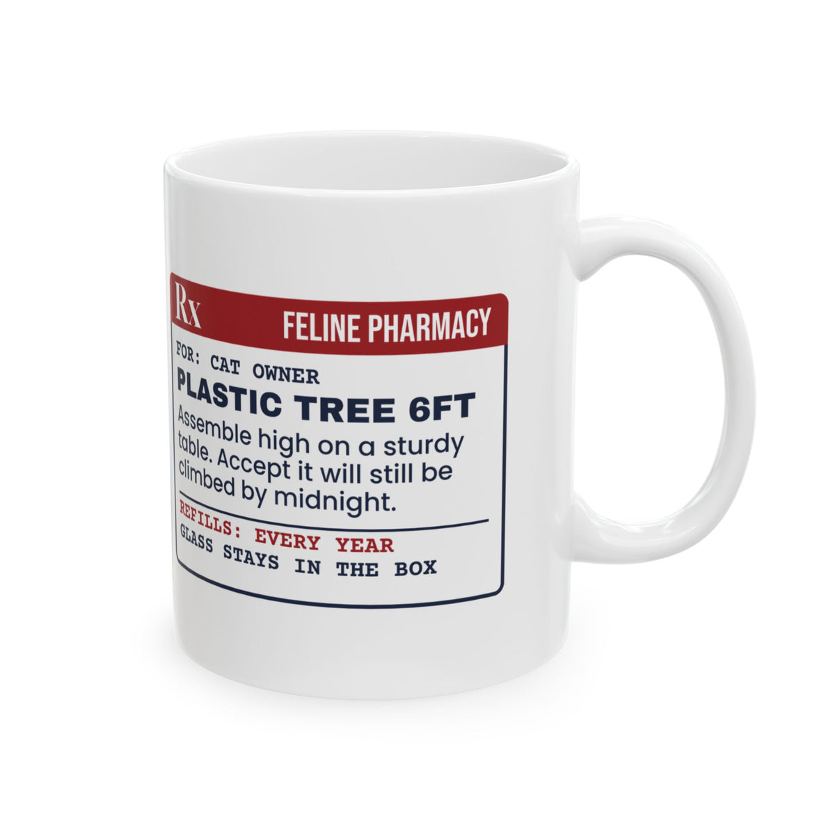 Funny Christmas Coffee Mug Plastic Tree 6ft Prescription For Cat Owners