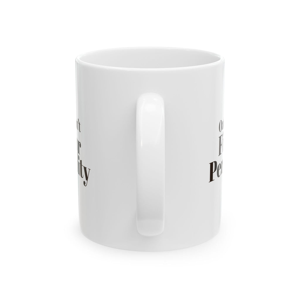Sarcastic Coffee Mug Oat Milk Won't Fix Your Personality