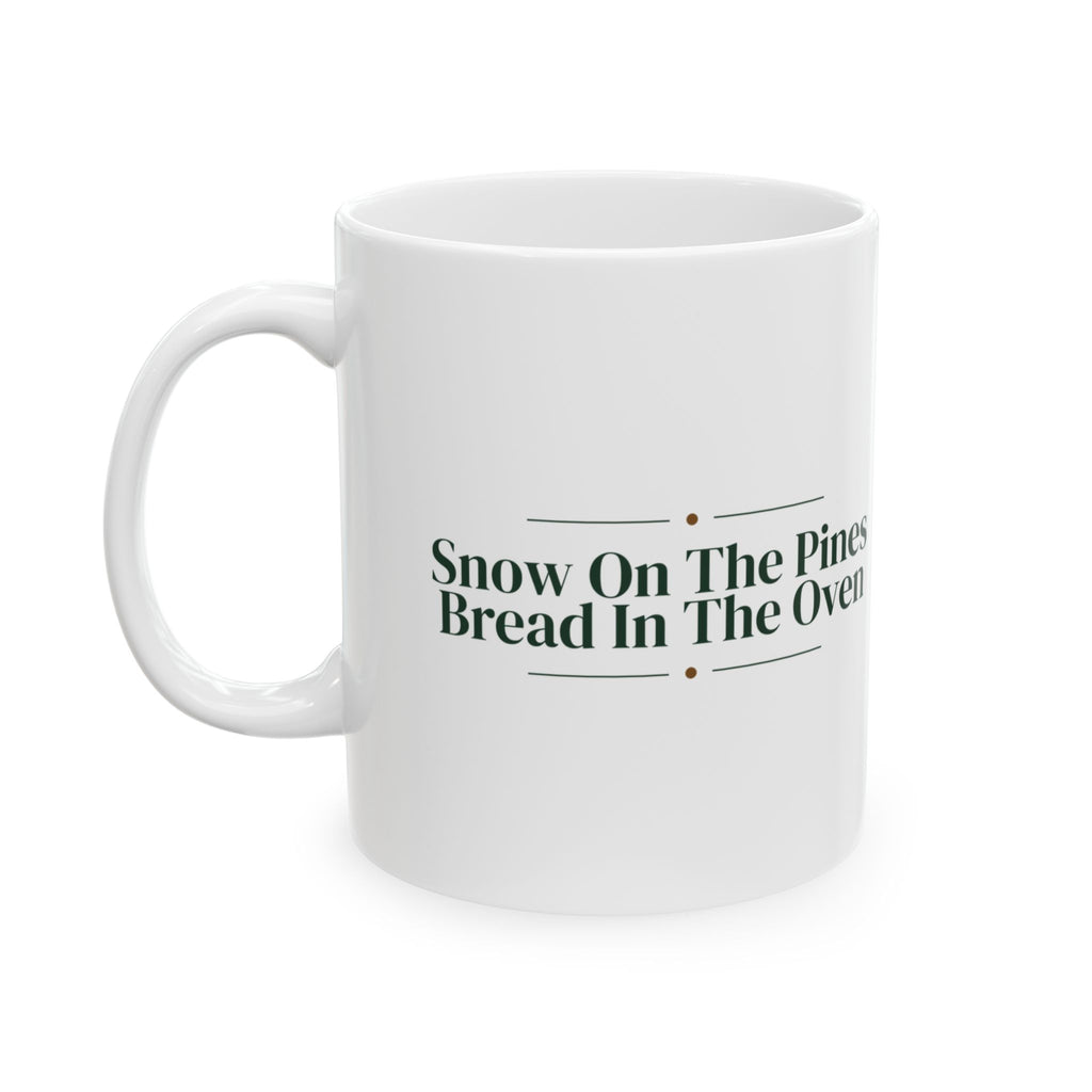 Cozy Christmas Coffee Mug Snow On The Pines Bread In The Oven