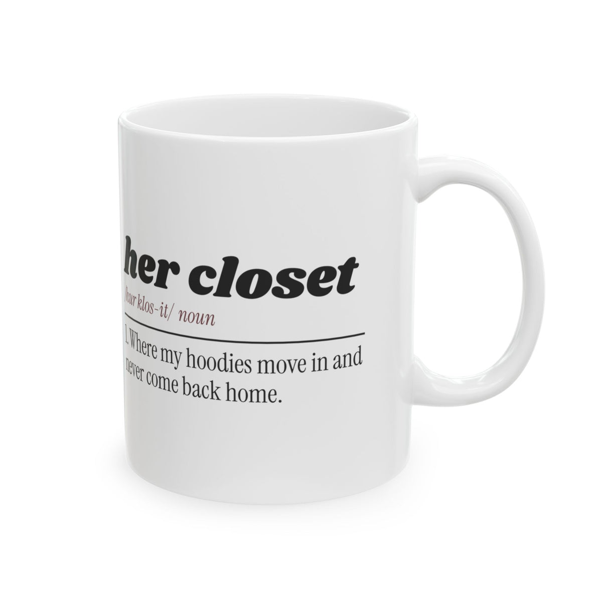 Funny Wife Coffee Mug Her Closet Hoodie Thief For Wife