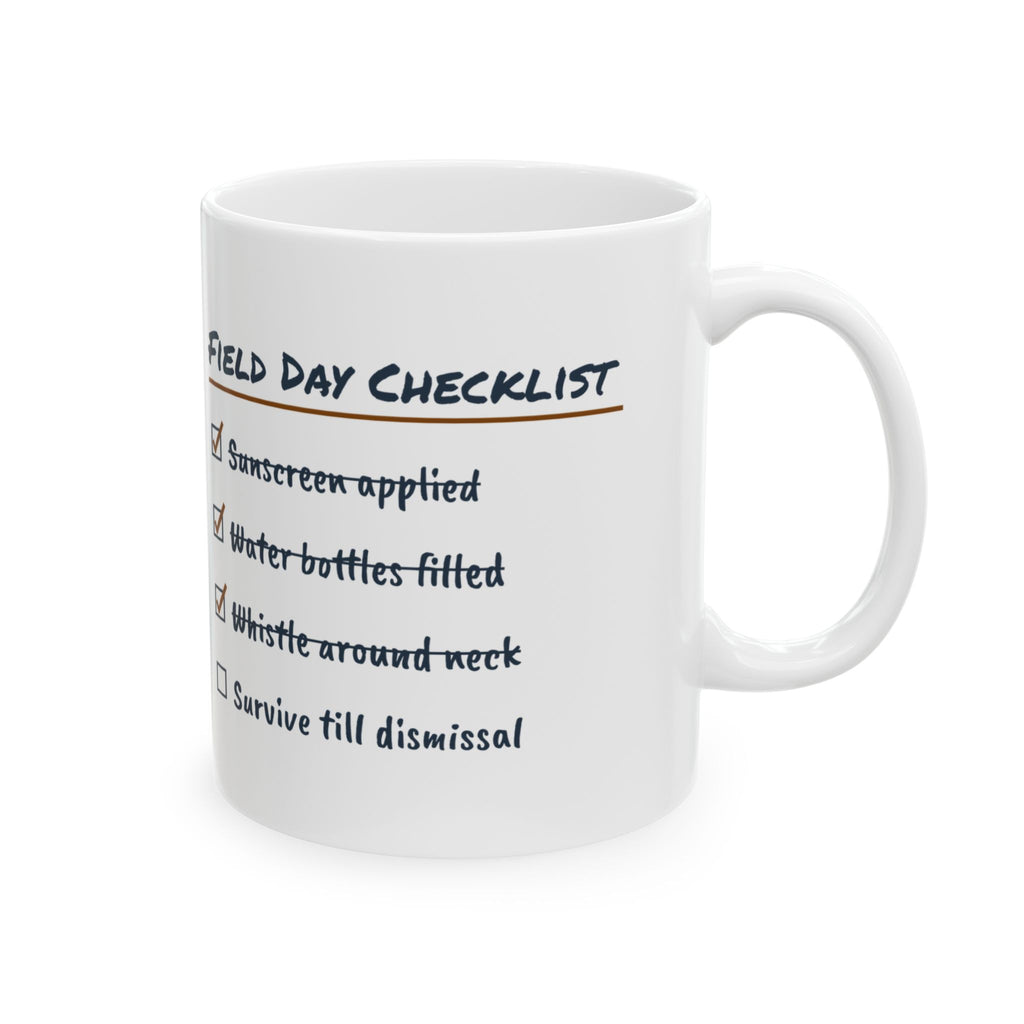 Funny Teacher Field Day Checklist Coffee Mug Survive Till Dismissal