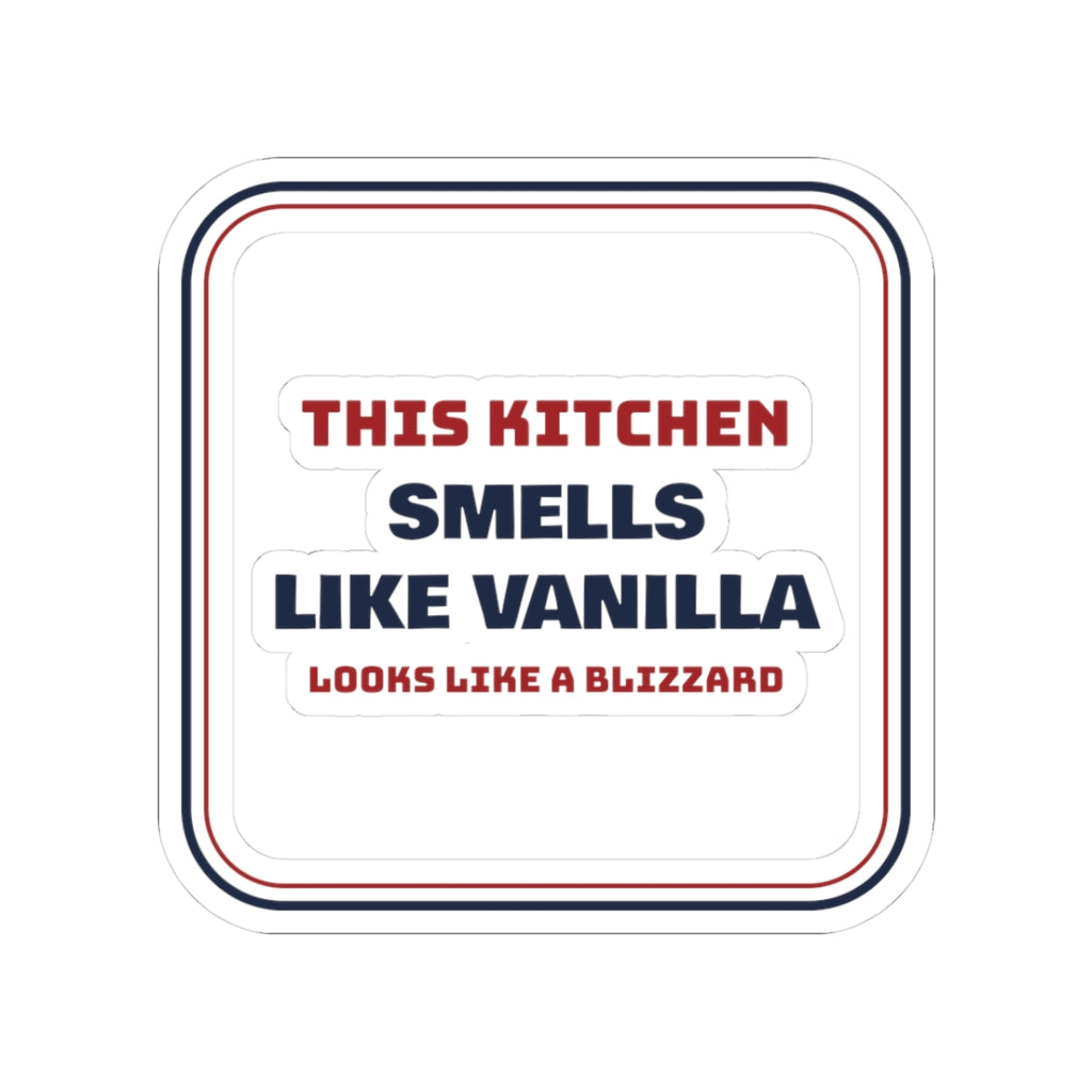 Funny Christmas Baking Sticker Smells Like Vanilla Looks Like A Blizzard