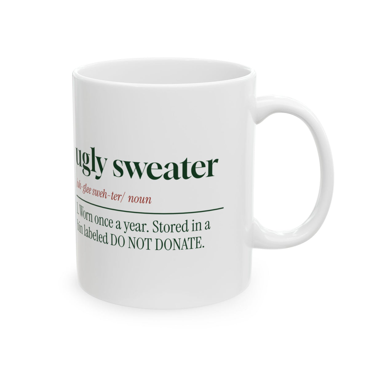Funny Christmas Coffee Mug Ugly Sweater Definition Do Not Donate