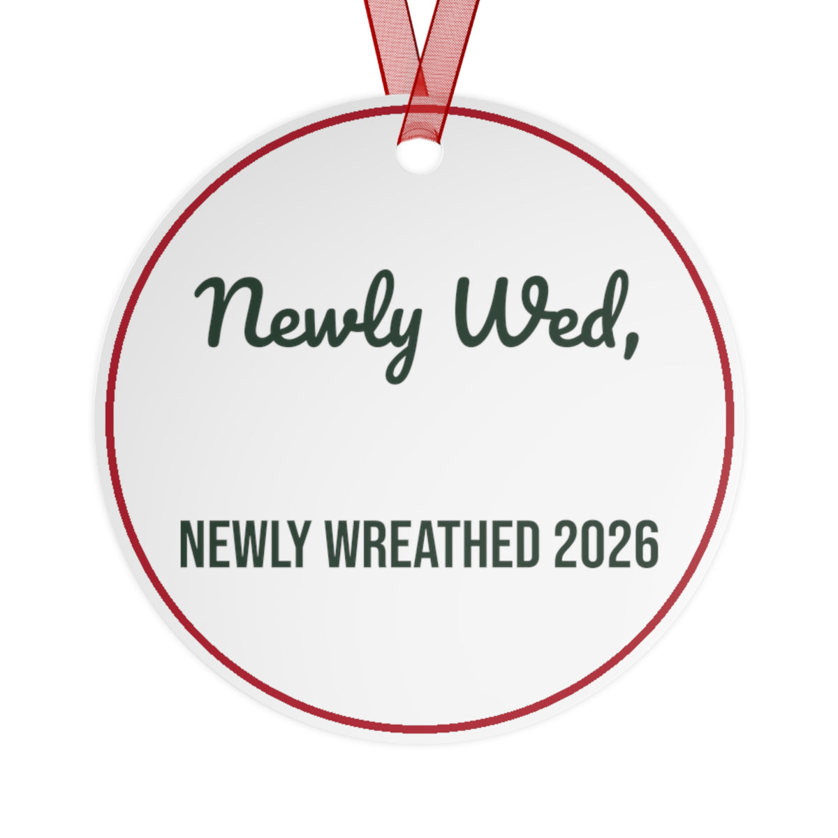 Christmas Ornament Newly Wed Newly Wreathed 2026 For Couples