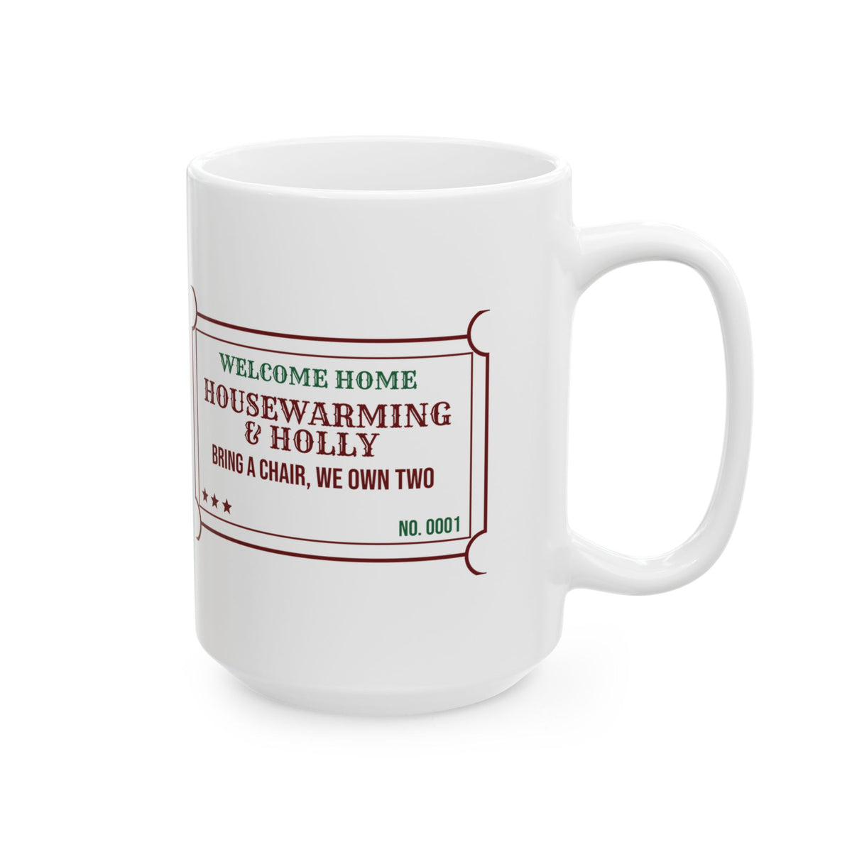Funny Christmas Coffee Mug Housewarming And Holly Bring A Chair