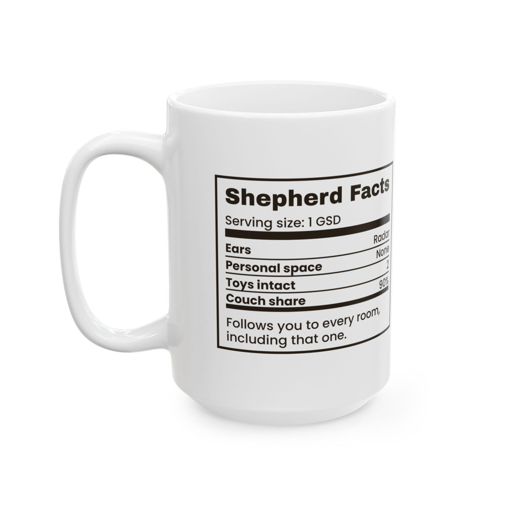 Funny German Shepherd Coffee Mug Shepherd Facts Personal Space None