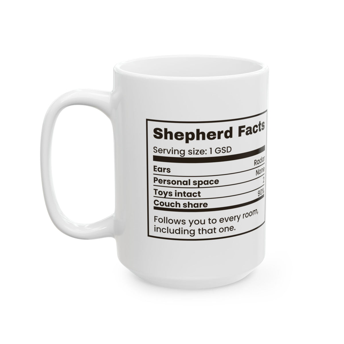 Funny German Shepherd Coffee Mug Shepherd Facts Personal Space None