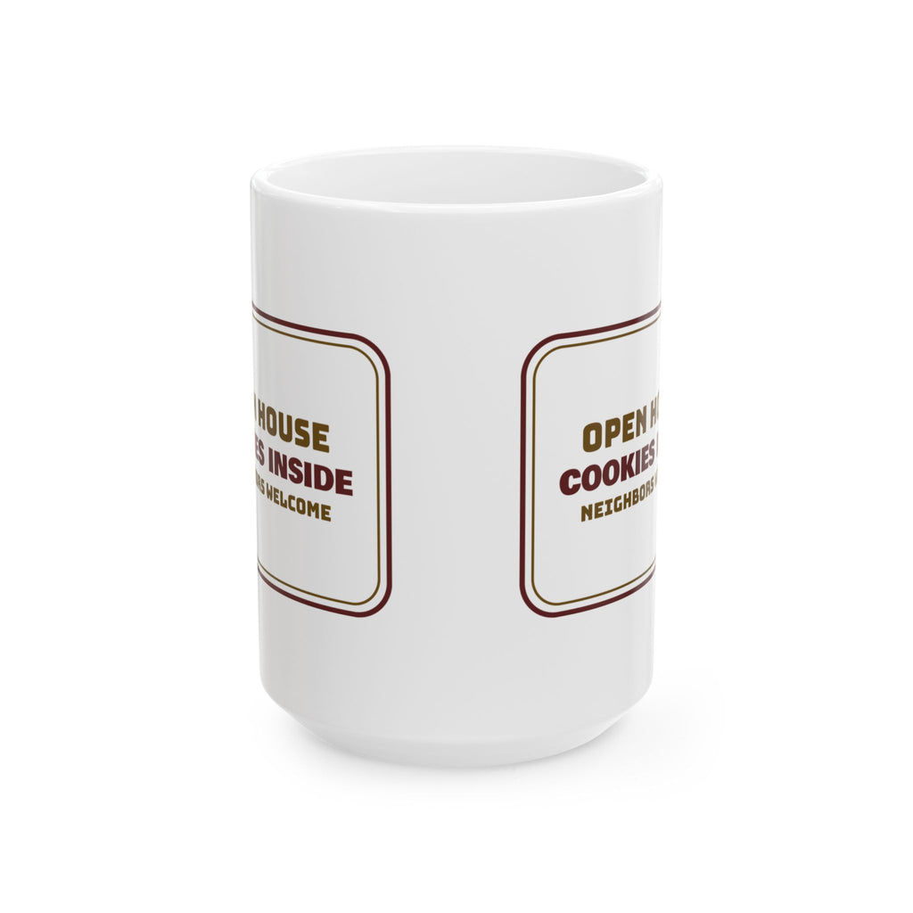 Funny Real Estate Agent Coffee Mug Open House Cookies Neighbors Welcome