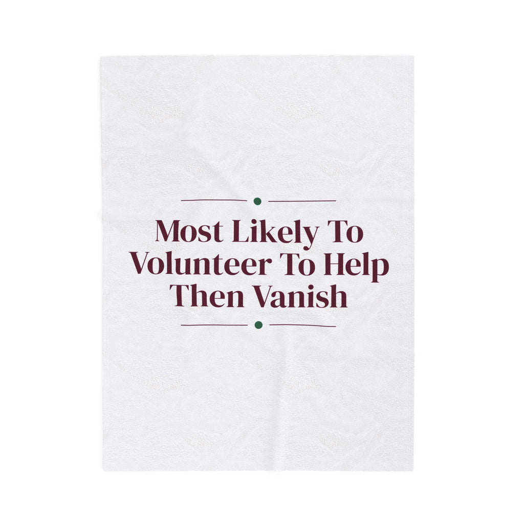 Funny Christmas Throw Blanket Most Likely To Volunteer To Help Then Vanish