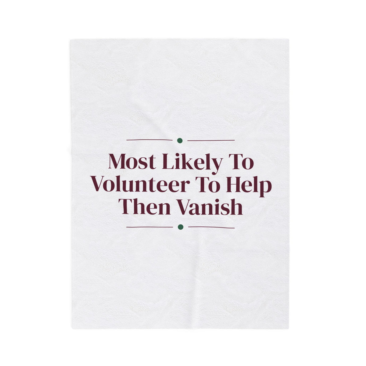 Funny Christmas Throw Blanket Most Likely To Volunteer To Help Then Vanish