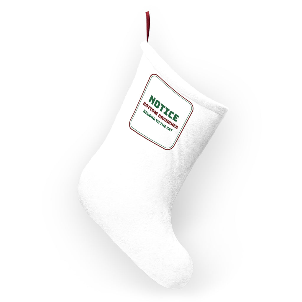 Funny Christmas Cat Christmas Stocking Bottom Branches Belong To The Cat