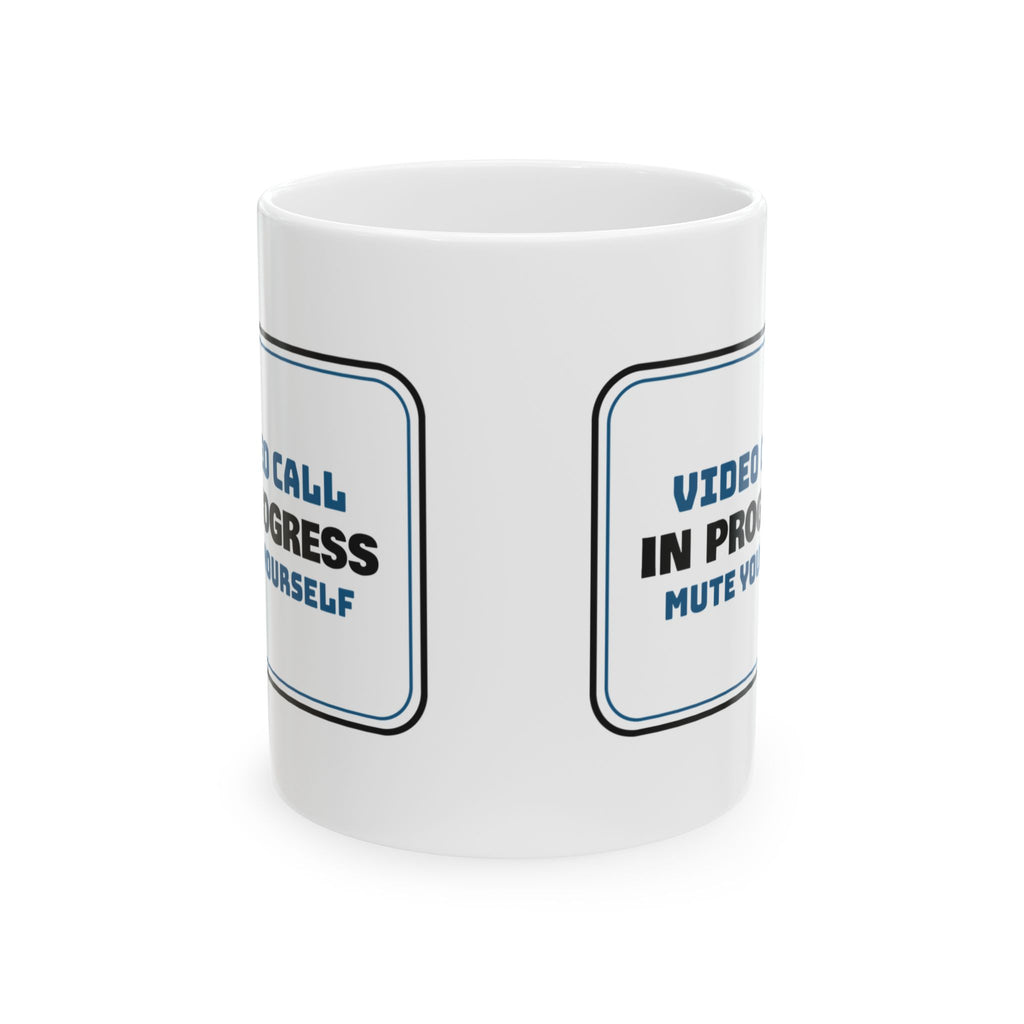 Video Call Mute Coffee Mug For Coworkers