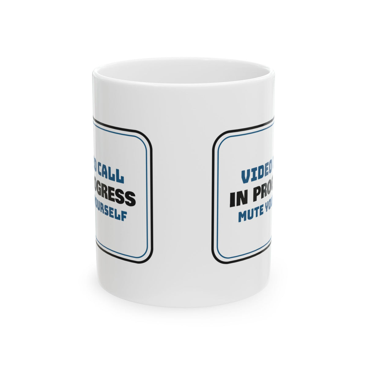Video Call Mute Coffee Mug For Coworkers