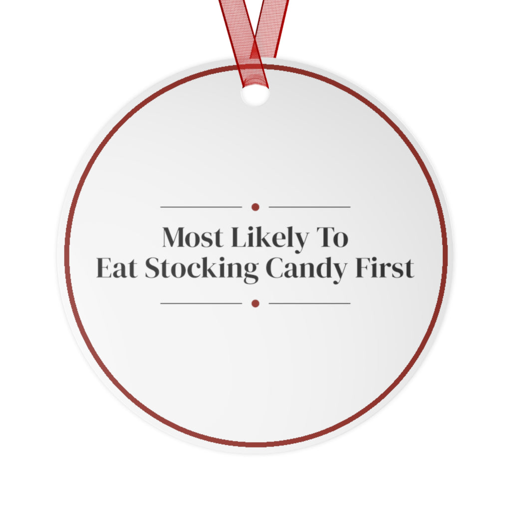 Funny Christmas Ornament Most Likely To Eat Stocking Candy First Family