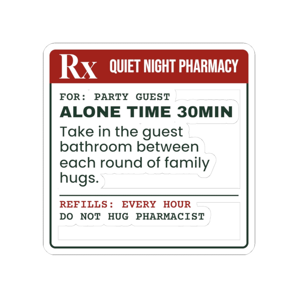 Funny Introvert Christmas Sticker Alone Time Prescription Label