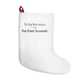Funny Christmas Dog Christmas Stocking The Dog Wore Antlers For Four