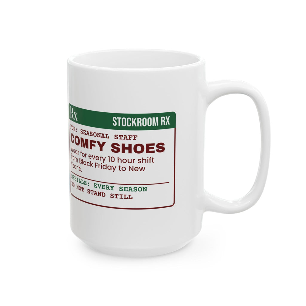 Funny Christmas Retail Coffee Mug Comfy Shoes Prescription Label