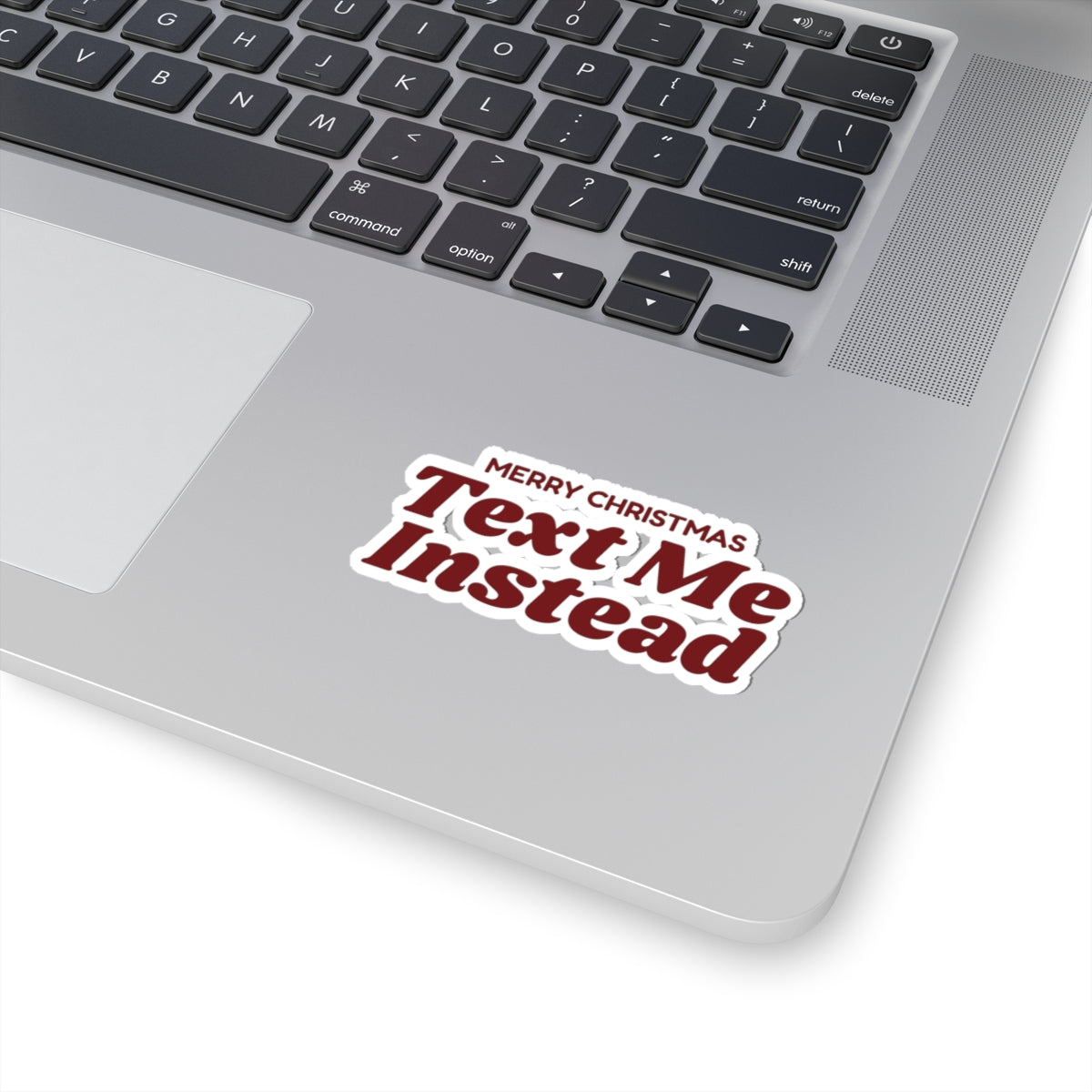 Funny Christmas Sticker Merry Christmas Text Me Instead