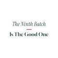 Funny Christmas Baking Sticker The Ninth Batch Is The Good One For Bakers