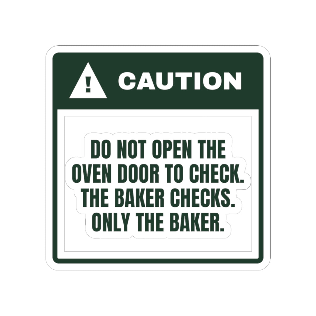 Funny Christmas Baking Sticker Don't Open The Oven Caution Label
