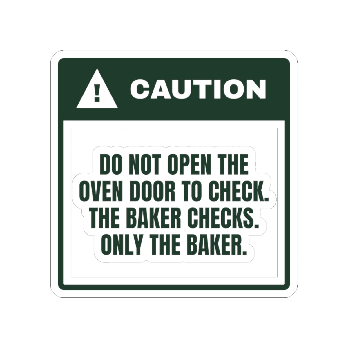 Funny Christmas Baking Sticker Don't Open The Oven Caution Label