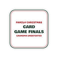 Funny Christmas Sticker Card Game Finals Grandma Undefeated Sign