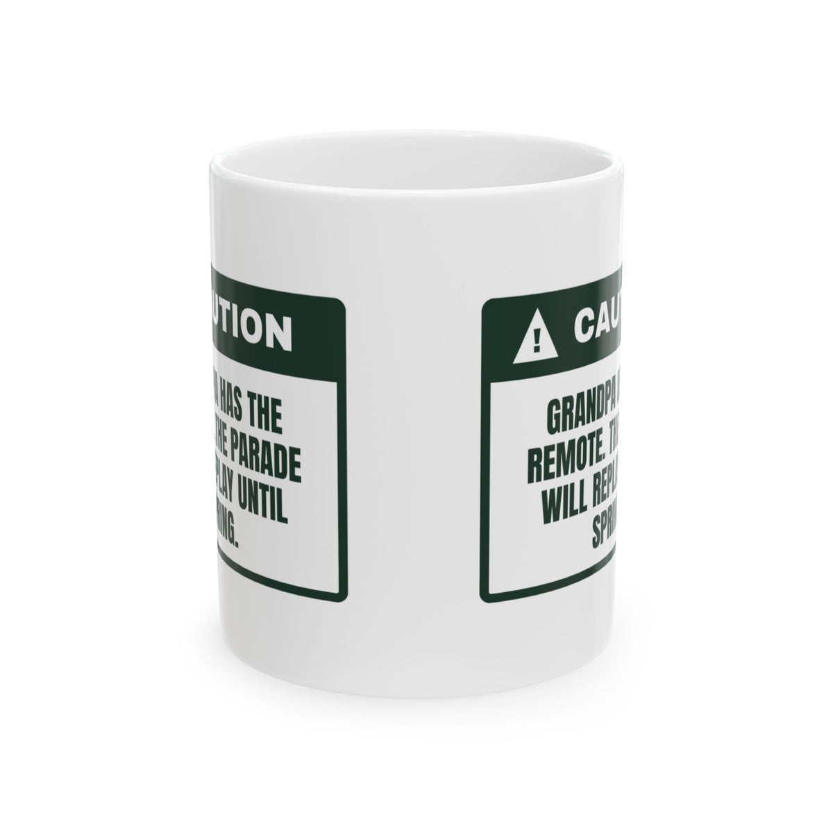 Funny Christmas Coffee Mug Grandpa Has The Remote Caution For Family