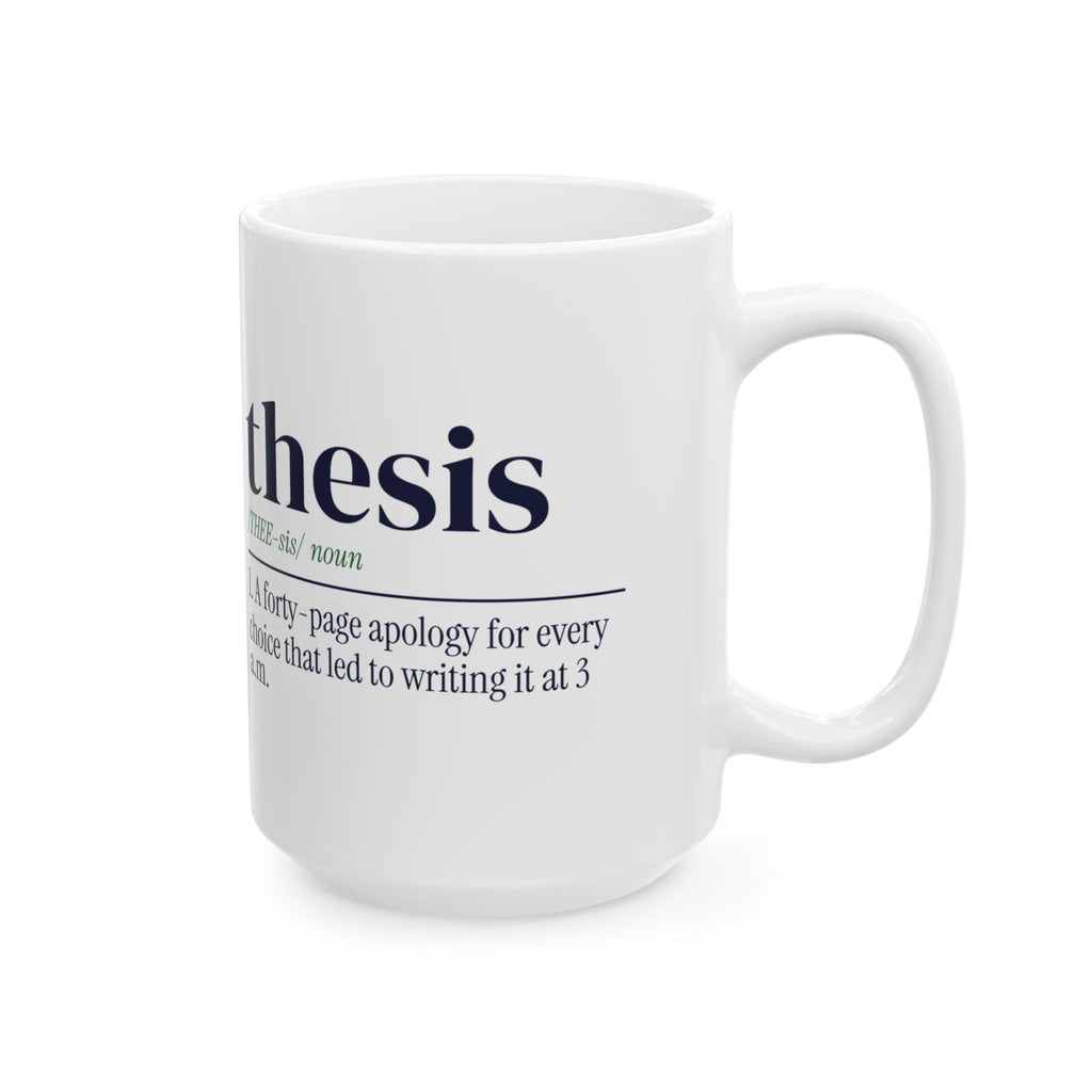 Funny Grad Student Coffee Mug Thesis Definition For Grads