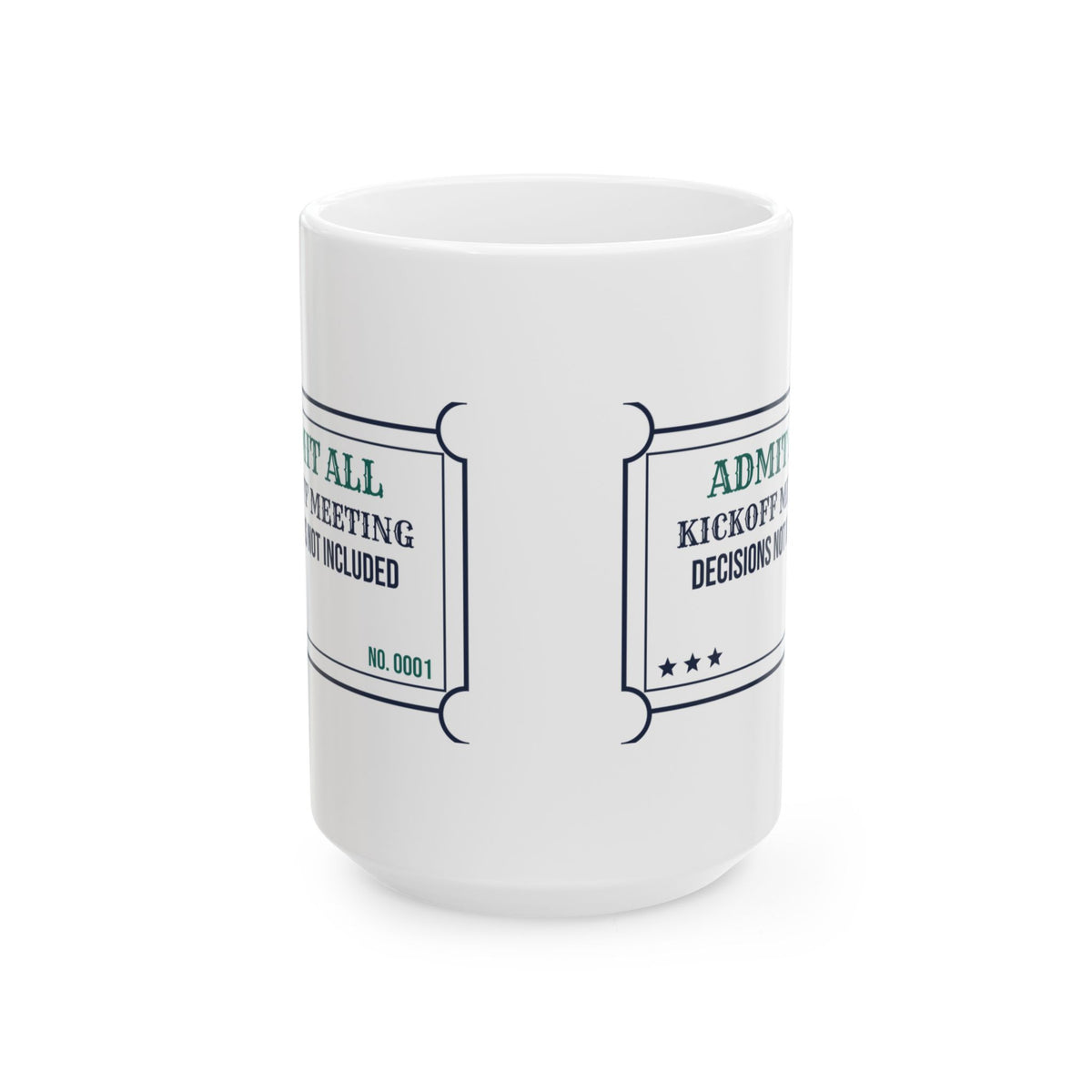 Funny Project Manager Coffee Mug Kickoff Meeting Ticket For PMs
