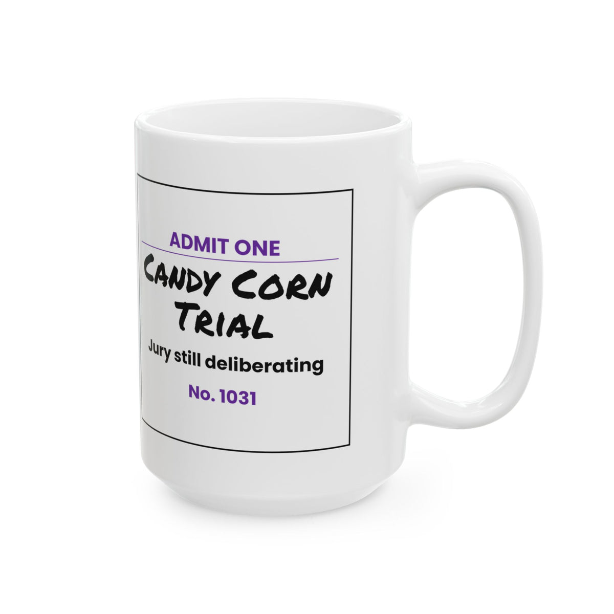 Funny Halloween Coffee Mug Candy Corn Trial Ticket For Haters