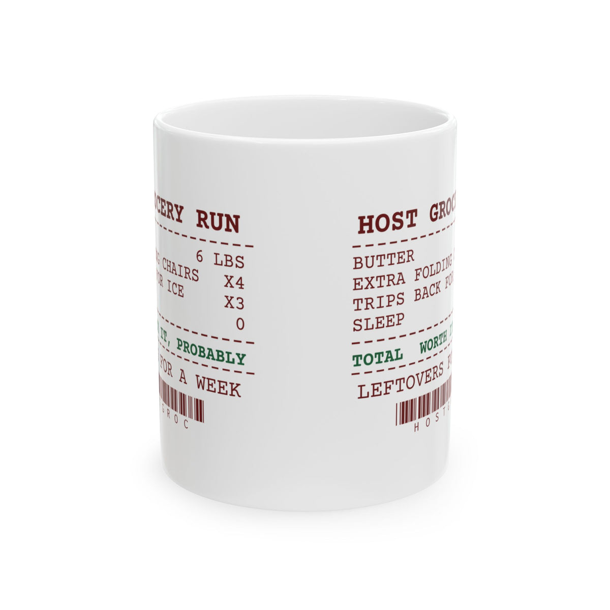 Funny Christmas Host Coffee Mug Six Pounds Of Butter Receipt