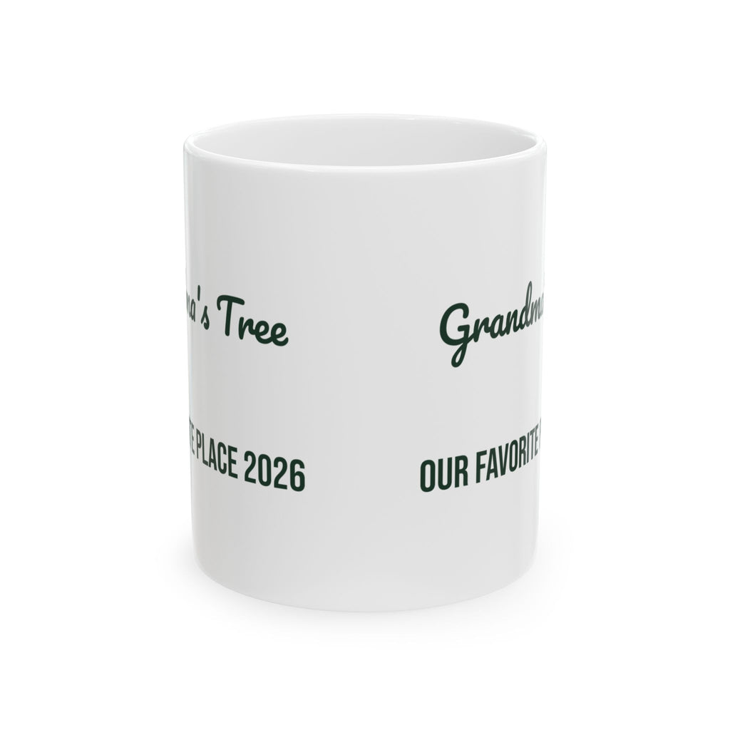 Christmas Coffee Mug Grandma's Tree Our Favorite Place 2026 For Grandma
