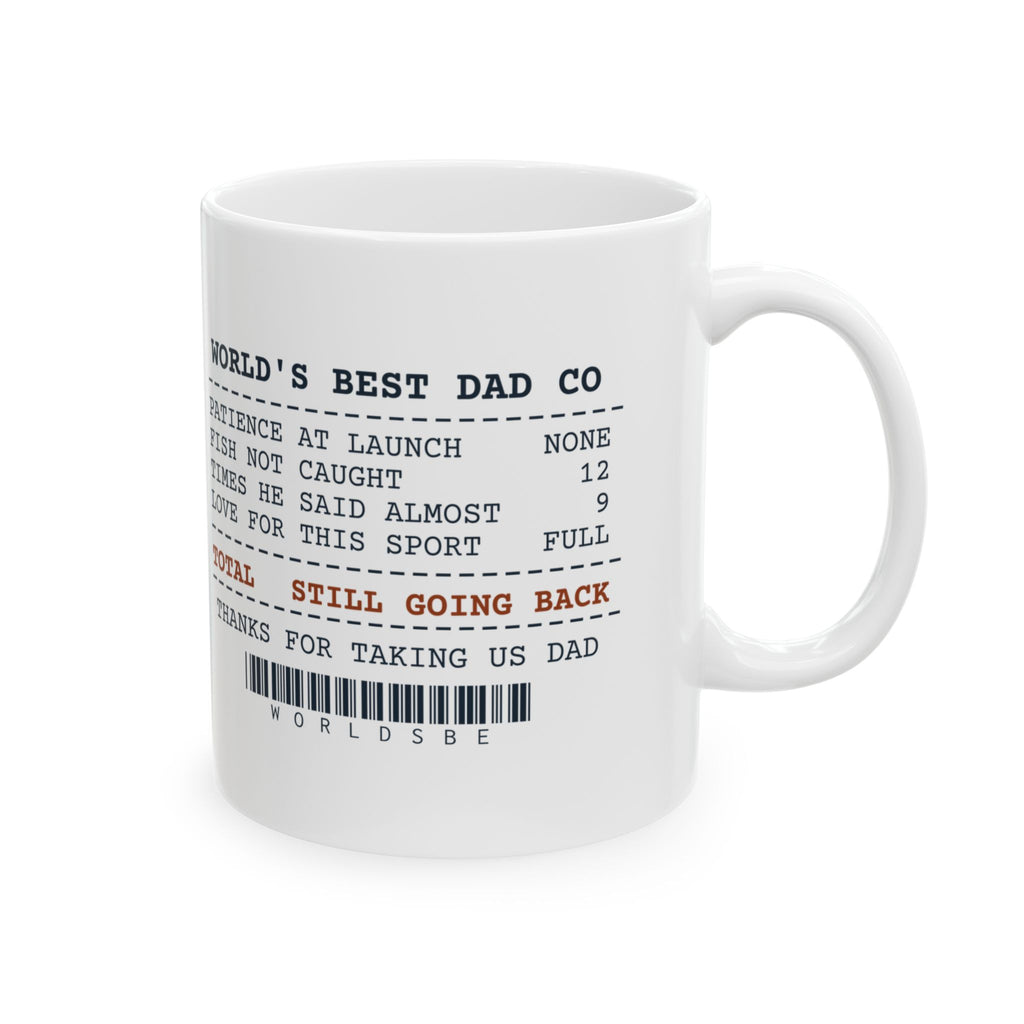 Dad Coffee Mug Still Going Back Thanks Dad