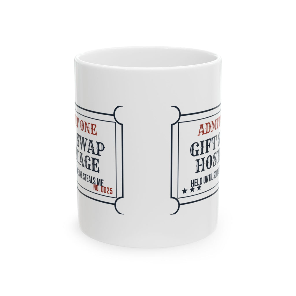 Funny White Elephant Coffee Mug Gift Swap Hostage Please Steal Me Ticket
