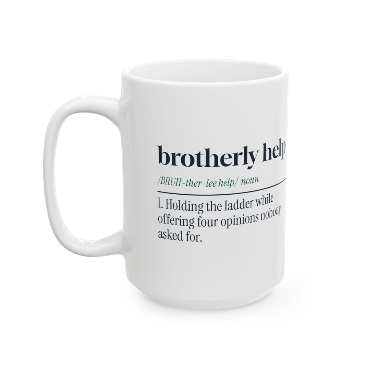 Funny Brother Coffee Mug Brotherly Help Definition For Brothers