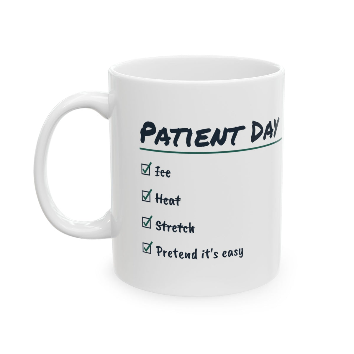 Funny Physical Therapist Mug Ice Heat Stretch Pretend It's Easy