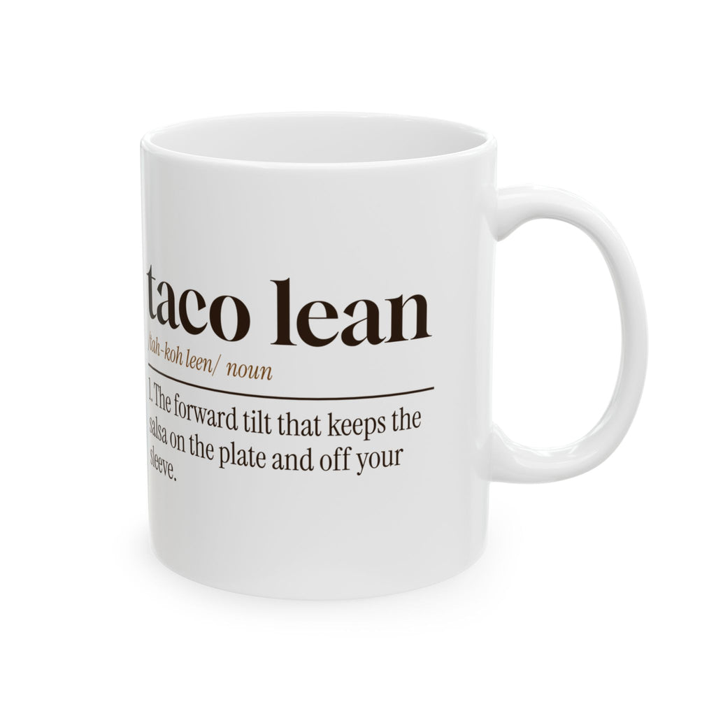 Funny Taco Coffee Mug Taco Lean Definition For Taco Lovers