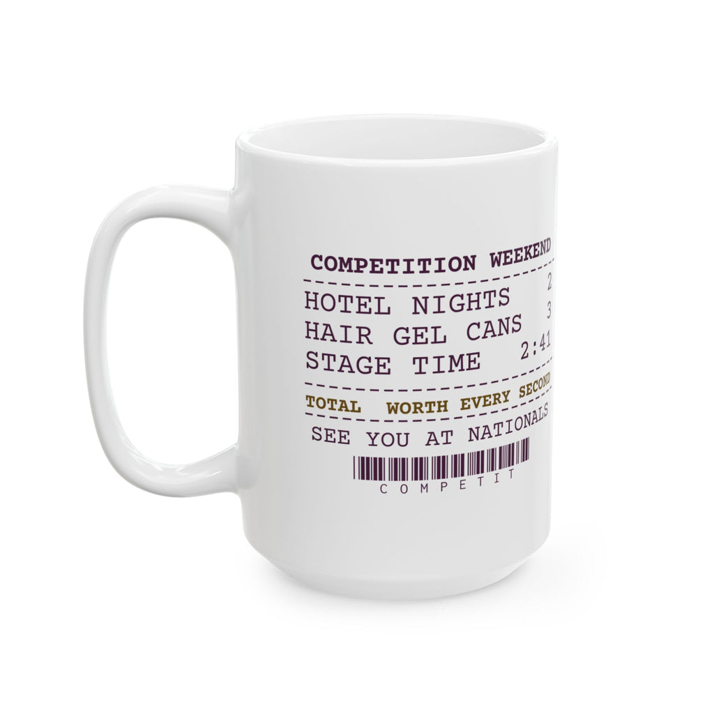 Funny Dance Mom Coffee Mug Two Hotel Nights For 2:41 On Stage Receipt