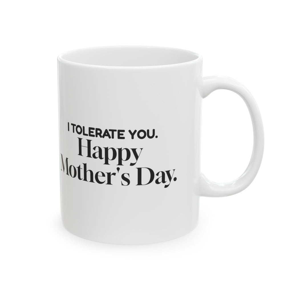 I Tolerate You Coffee Mug Funny For Cat Moms