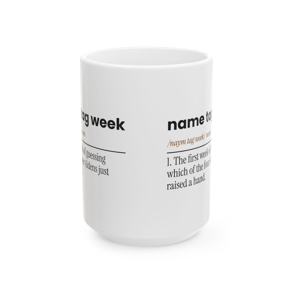 Funny Teacher Coffee Mug Name Tag Week Dictionary First Week
