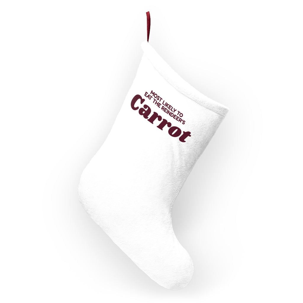 Funny Christmas Stocking Most Likely To Eat The Reindeer's Carrot